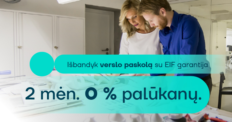Išbandyk verslo paskolą su EIF garantija